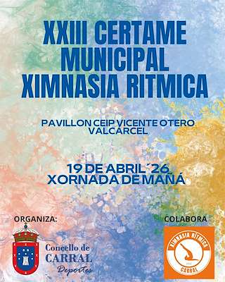 Fechas, información, programa, cartel, imágenes, mapa y ubicación de Certame Municipal de Ximnasia Rítmica (2026)  en  Carral