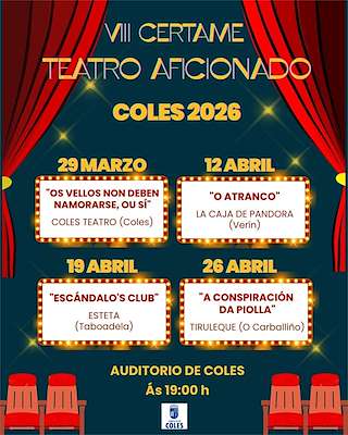 Fechas, información, programa, cartel, imágenes, mapa y ubicación de VIII Certame Teatro Aficionado  (2026) en Coles