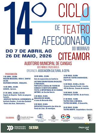 Fechas, información, programa, cartel, imágenes, mapa y ubicación de XIV Ciclo de Teatro Afeccionado do Morrazo - Citeamor (2026)  en  Cangas de Morrazo