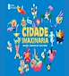 FiestasRelacionadas Cidade Imaxinaria en Santiago de Compostela