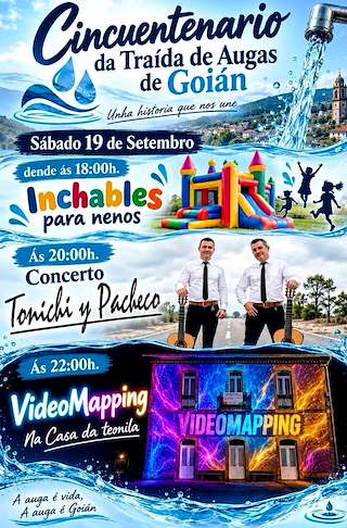 Fechas, información, programa, cartel, imágenes, mapa y ubicación de Cincuentenario da Traída de Augas de Goián  (2026)  en  Tomiño