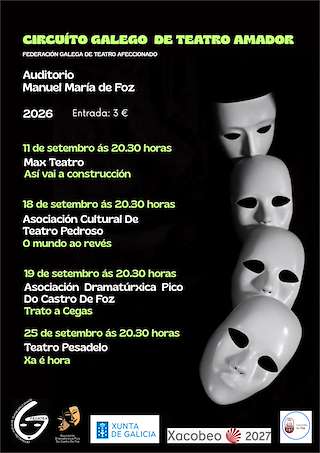 Fechas, información, programa, cartel, imágenes, mapa y ubicación de Circuito Galego de Teatro Amador  (2026)  en  Foz