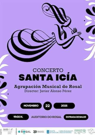 Fechas, información, programa, cartel, imágenes, mapa y ubicación de Concerto de Santa Icía (2025) en O Rosal
