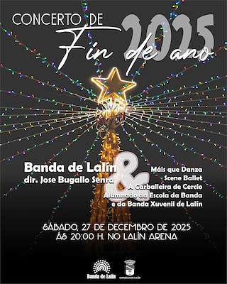Fechas, información, programa, cartel, imágenes, mapa y ubicación de XXXIX Concierto de Fin de Año (2025) en Lalín