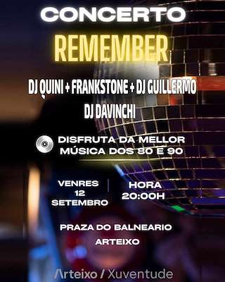 Fechas, información, programa, cartel, imágenes, mapa y ubicación de Concierto Remember  en  Arteixo
