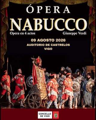 Fechas, información, programa, cartel, imágenes, mapa y ubicación de Conciertos Castrelos - Ópera Nabucco (2026)  en  Vigo