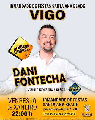 Fechas, información, programa, cartel, imágenes, mapa y ubicación de Dani Fontecha  (2026)  en  Vigo