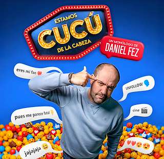 Fechas, información, programa, cartel, imágenes, mapa y ubicación de Daniel Fez - Estamos Cucú de la Cabeza (2026)  en  Vigo