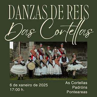 Fechas, información, programa, cartel, imágenes, mapa y ubicación de Danzas de Reis das Cortellas  en  Ponteareas