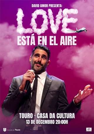 Fechas, información, programa, cartel, imágenes, mapa y ubicación de David Amor - Love Está en el Aire (2025)  en  Touro