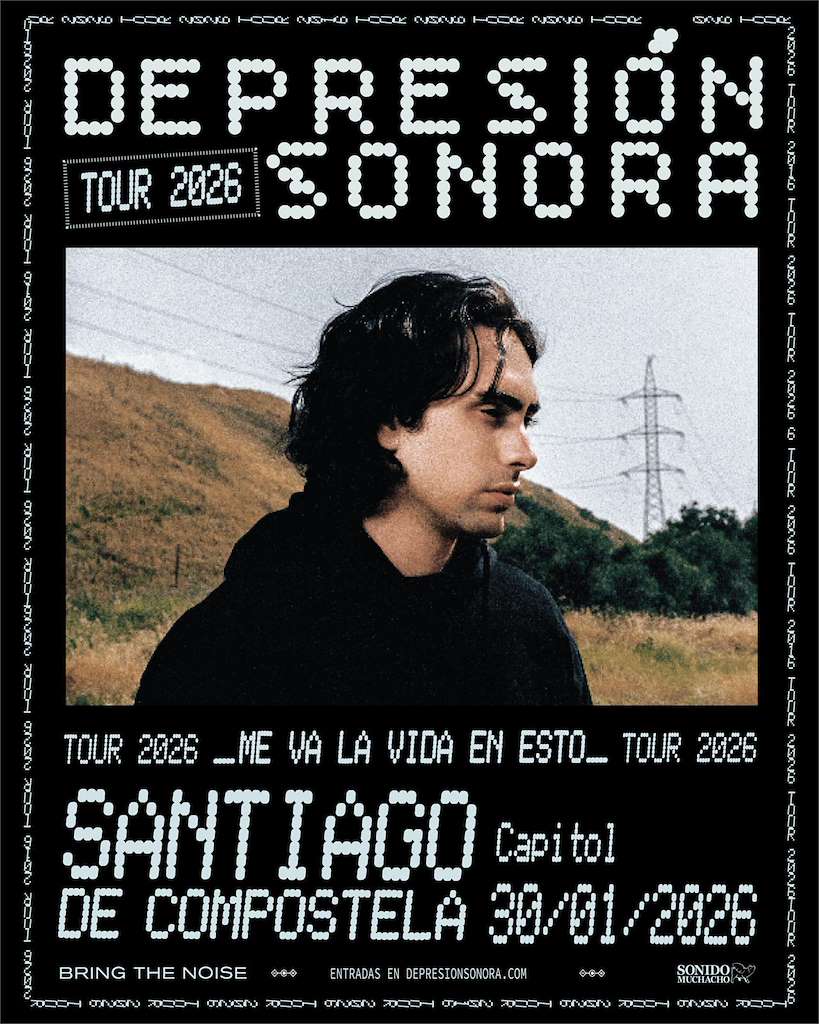 Depresión Sonora - Tour Me Va la Vida en Esto (2026) en Santiago de Compostela