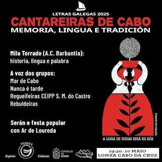 Fechas, información, programa, cartel, imágenes, mapa y ubicación de Día das Letras Galegas - Cantareiras de Cabo: Memoria, lingua e tradición  en  Boiro