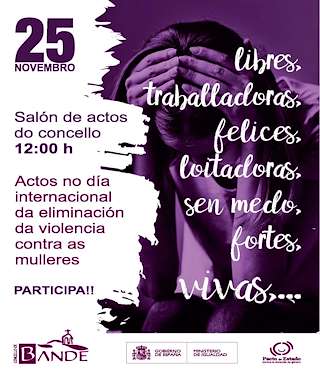 Fechas, información, programa, cartel, imágenes, mapa y ubicación de Día Internacional da Eliminación da Violencia Contra as Mulleres  en  Bande