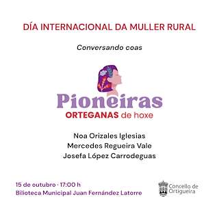 Fechas, información, programa, cartel, imágenes, mapa y ubicación de Día Internacional das Mulleres Rurais (2026)  en  Ortigueira