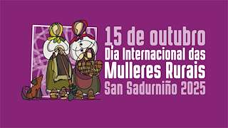 Fechas, información, programa, cartel, imágenes, mapa y ubicación de Día Internacional das Mulleres Rurais (2025)  en  San Sadurniño