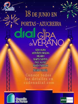 Fechas, información, programa, cartel, imágenes, mapa y ubicación de Dial - La Gira del Verano  en  Portas