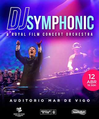 Fechas, información, programa, cartel, imágenes, mapa y ubicación de Dj Symphonic & Royal Film Orchestra  (2026)  en  Vigo