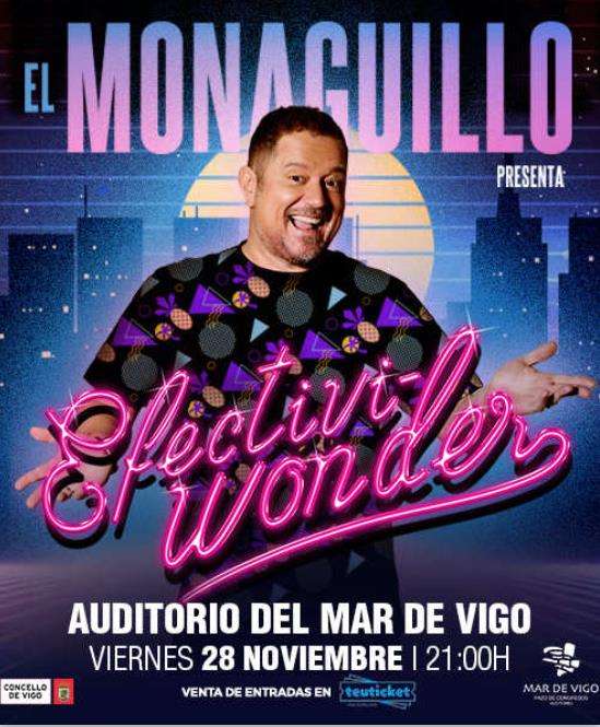 El Monaguillo - Efectiviwonder  (2025) en Vigo
