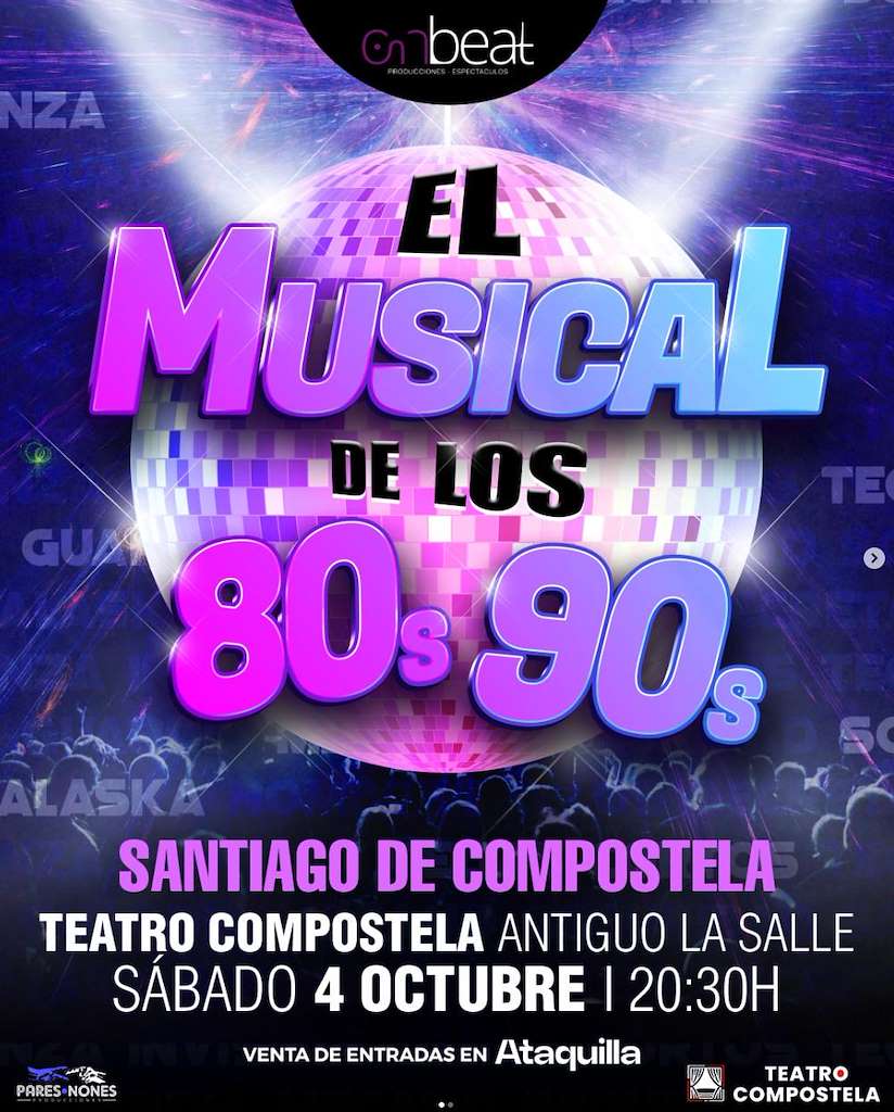 El Musical de los 80 y 90 (2025) en Santiago de Compostela