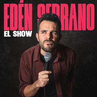 Fechas, información, programa, cartel, imágenes, mapa y ubicación de El Show de Edén Serrano (2026)  en  Redondela