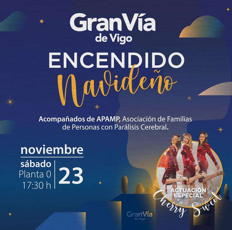 Encendido Navideño del C. Cial. Gran Vía en Vigo