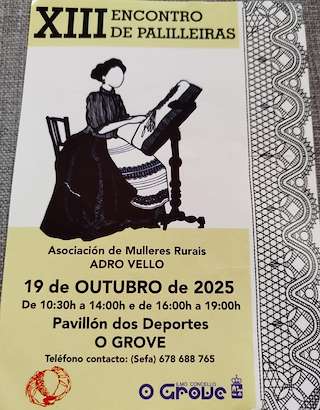 Fechas, información, programa, cartel, imágenes, mapa y ubicación de XIII Encontro de Palilleiras  (2025)  en  O Grove