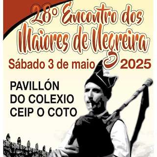 Fechas, información, programa, cartel, imágenes, mapa y ubicación de XXVIII Encontro dos Maiores  en  Negreira
