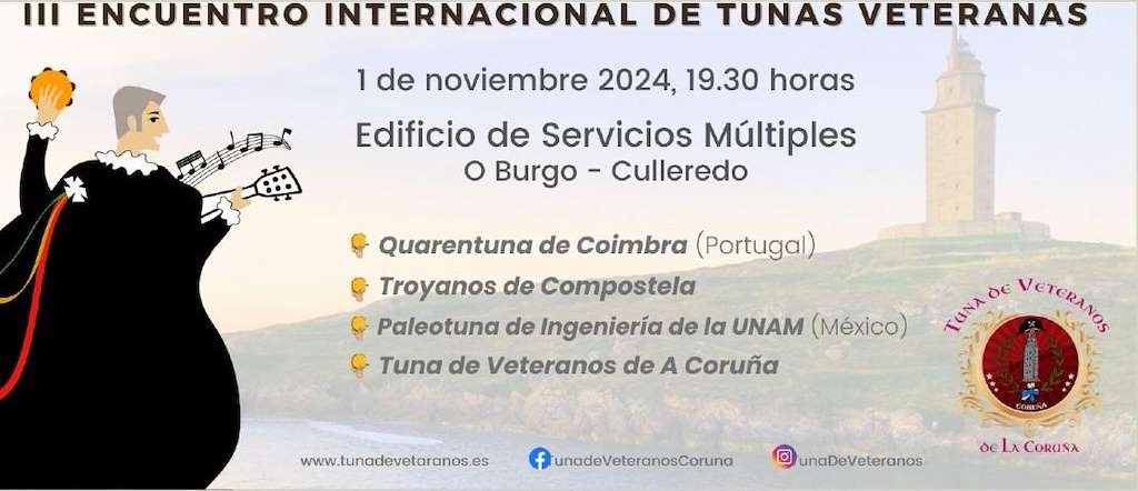 III Encuentro Internacional de Tunas Veteranas en Culleredo
