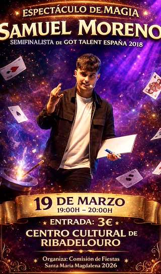 Fechas, información, programa, cartel, imágenes, mapa y ubicación de Espectáculo de Magia de Samuel Moreno (2026)  en  Tui