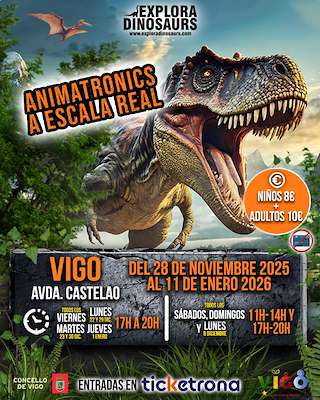 Fechas, información, programa, cartel, imágenes, mapa y ubicación de Explora Dinosaurs (2025-2026)  en  Vigo