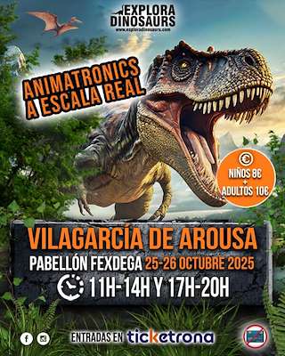 Fechas, información, programa, cartel, imágenes, mapa y ubicación de Explora Dinosaurs (2025)  en  Vilagarcía de Arousa