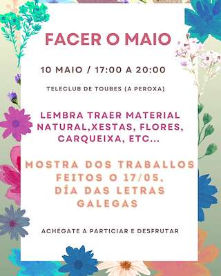 Fechas, información, programa, cartel, imágenes, mapa y ubicación de Facer o Maio  en  A Peroxa