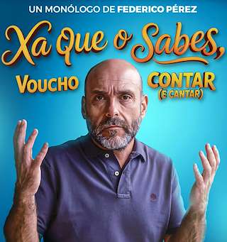 Fechas, información, programa, cartel, imágenes, mapa y ubicación de Federico Pérez - Xa Que o Sabes, Voucho Contar  (2025)  en  A Coruña