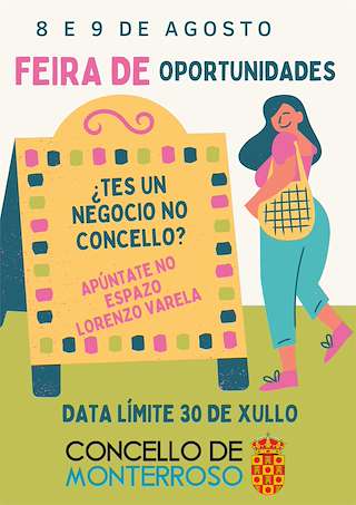 Fechas, información, programa, cartel, imágenes, mapa y ubicación de Feira de Oportunidades  en  Monterroso