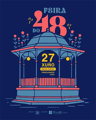 Fechas, información, programa, cartel, imágenes, mapa y ubicación de Feira do 48 (2026) en Lugo