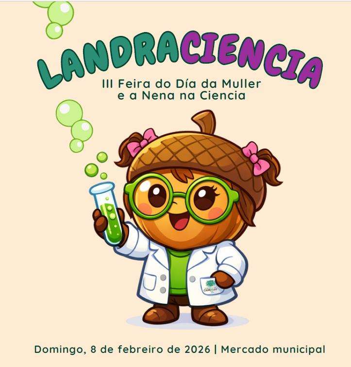 III Feira do Día da Muller e da Nena na Ciencia - Landraciencia en Carballo