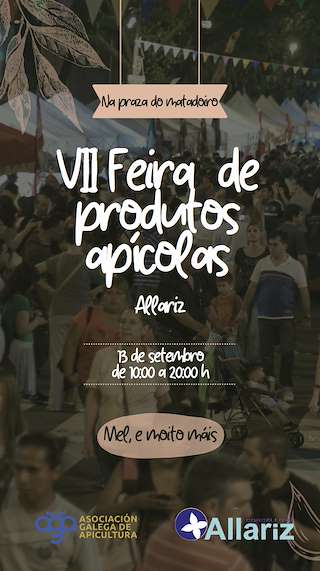 Fechas, información, programa, cartel, imágenes, mapa y ubicación de VII Feira dos Produtos Apícolas   en  Allariz