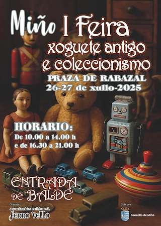 Fechas, información, programa, cartel, imágenes, mapa y ubicación de I Feira Xoguete Antigo e Coleccionismo   en  Miño