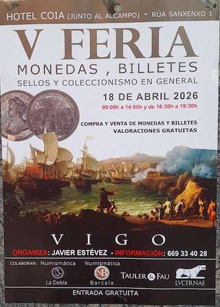 Fechas, información, programa, cartel, imágenes, mapa y ubicación de V Feria de Monedas, Billetes, Sellos y Coleccionismo en General  (2026) en Vigo