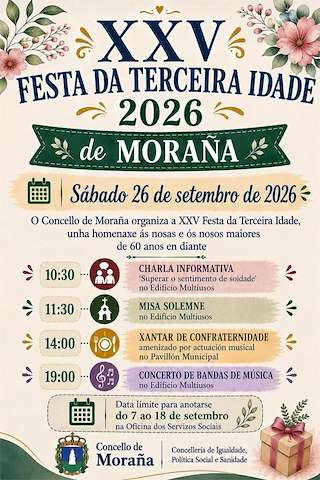 Fechas, información, programa, cartel, imágenes, mapa y ubicación de XXV Festa da 3ª Idade (2026) en Moraña