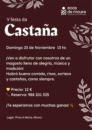 Fechas, información, programa, cartel, imágenes, mapa y ubicación de V Festa da Castaña de Moura (2025)  en  Nogueira de Ramuín