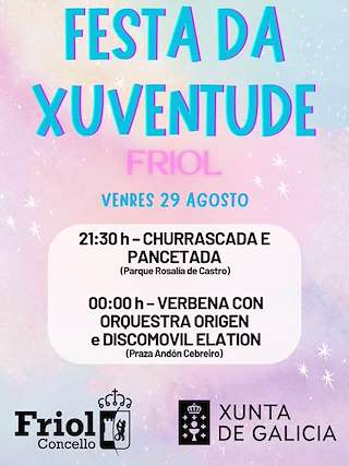 Fechas, información, programa, cartel, imágenes, mapa y ubicación de Festa da Xuventude  en  Friol