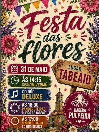 Fechas, información, programa, cartel, imágenes, mapa y ubicación de Festa das Flores de Tabeaio  (2026)  en  Carral