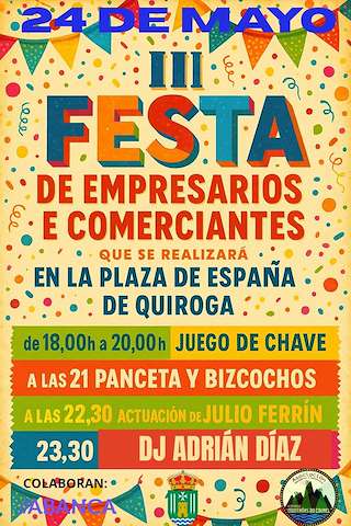 Fechas, información, programa, cartel, imágenes, mapa y ubicación de III Festa de Empresarios e Comerciantes  en  Quiroga