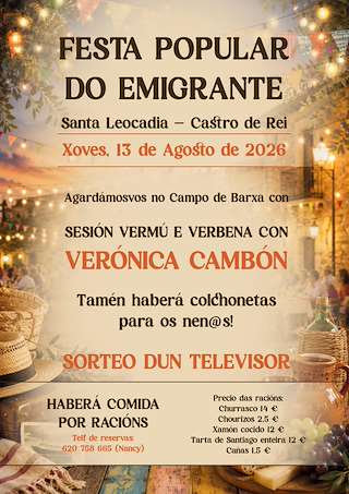 Fechas, información, programa, cartel, imágenes, mapa y ubicación de Festa do Emigrante de Santa Leocadia (2026)  en  Castro de Rei