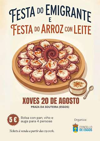 Fechas, información, programa, cartel, imágenes, mapa y ubicación de XXX Festa do Emigrante e XX Festa do Arroz con Leite (2026)  en  Esgos