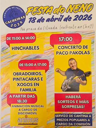 Fechas, información, programa, cartel, imágenes, mapa y ubicación de I Festa do Neno de Cacheiras (2026)  en  Teo