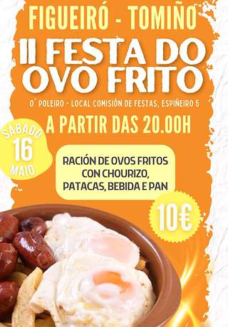 Fechas, información, programa, cartel, imágenes, mapa y ubicación de II Festa do Ovo Frito de Figueiró (2026)  en  Tomiño
