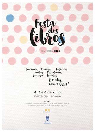 Fechas, información, programa, cartel, imágenes, mapa y ubicación de Festa dos Libros  en  Pontevedra
