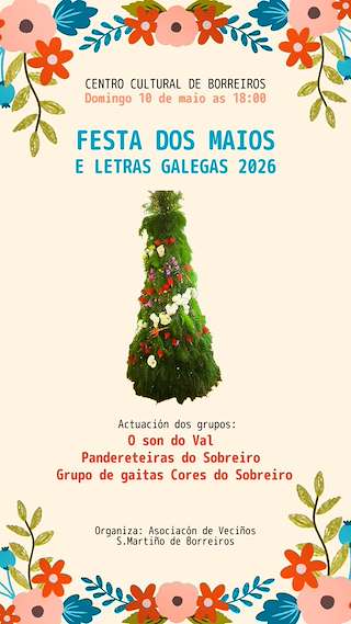 Fechas, información, programa, cartel, imágenes, mapa y ubicación de Festa dos Maios e Letras Galegas de Borreiros (2026)  en  Gondomar